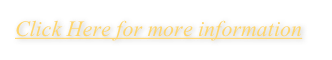 Click Here for more information